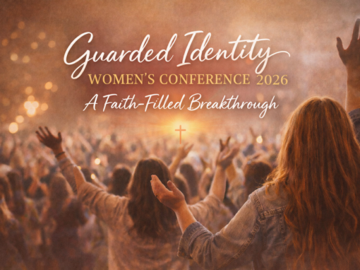 Guarded Identity Women’s Conference 2026 – A Faith-Filled Breakthrough Guarded Identity Women’s Conference 2026 – A Faith-Filled Breakthrough
